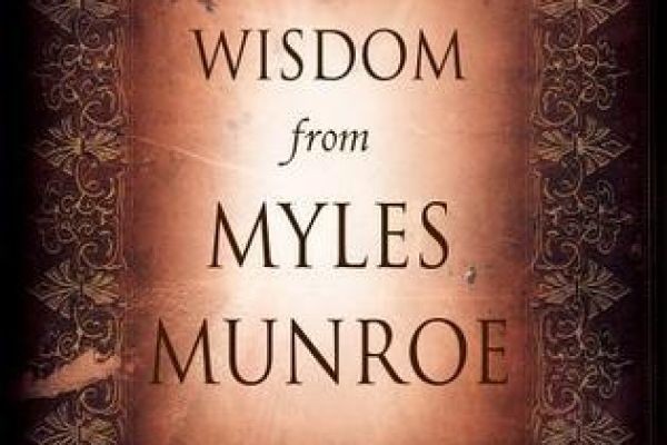 Some Key Point to note on Wisdom from Myles Munroe eBook